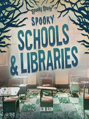 cover image of Spooky Schools & Libraries